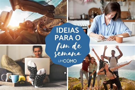 diga algo que você faz nos fins de semana|Nove coisas que as pessoas de sucesso fazem no fim de semana.